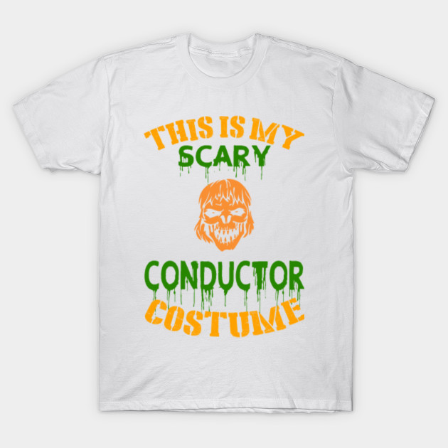 This Is My Scary Conductor Costume T-Shirt-TOZ